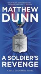 A Soldier's Revenge: A Will Cochrane Novel - Matthew Dunn