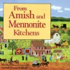 From Amish and Mennonite Kitchens - Phyllis Pellman Good