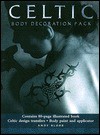 Celtic Body Decoration Pack: Learn the Traditional Art of Celtic Body Painting - Andy Sloss