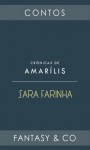 Crónicas de Amarílis - Sara Farinha