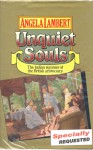 Unquiet Souls: The Indian Summer Of The British Aristocracy, 1880 1918 - Angela Lambert