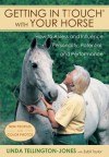 Getting in TTouch with Your Horse: Understand and Influence Personality - Linda Tellington-Jones, Sybil Taylor