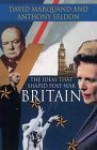 The Ideas That Shaped Post War Britain - David Marquand