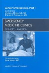 Cancer Emergencies, Part 1, An Issue of Emergency Medicine Clinics (The Clinics: Internal Medicine) - Mohamud Daya, Charles Thomas Jr.