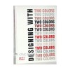 Designing With Two Colors - Betty Binns, Sue Heinemann