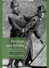 Burglars and Bobbies: Crime and Policing in Victorian London - Gregory J. Durston