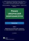 Prawo ubezpieczeń gospodarczych. TOM I - Zdzisław Brodecki, Serwach Małgorzata, Glicz Marcin