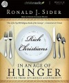 Rich Christians in an Age of Hunger: Moving from Affluence to Generosity - Ron Sider, David Cochran Heath