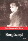 Sergüzeşt - Samipaşazade Sezai, M. Fatih Andı