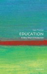 Education: A Very Short Introduction (Very Short Introductions) - Gary Thomas