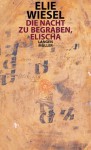 Die Nacht Zu Begraben, Elischa - Elie Wiesel, Curt Meyer-Clason