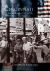 Cincinnati: From River City to Highway Metropolis (OH) (Making of America) - David Stradling