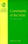 Community of the Wise: The Letter of James - Robert W. Wall