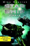 Starship: Pirata - Mike Resnick