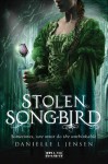 By Danielle L. Jensen Stolen Songbird: Malediction Trilogy Book One (The Malediction Trilogy) - Danielle L. Jensen