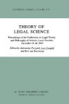 Theory of Legal Science: Proceedings of the Conference on Legal Theory and Philosopy of Science Lund, Sweden, December 11 14, 1983 - A. Peczenik, G.C. van Roermund, L. Lindahl