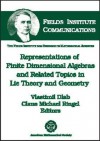 Representations of Finite Dimensional Algebras and Related Topics in Lie Theory and Geometry - Vlastimil Dlab, Claus Michael Ringel