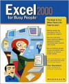 Excel 2000 for Busy People - Ron Mansfield