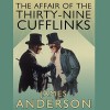 The Affair of the 39 Cufflinks - James Anderson, Cornelius Garrett
