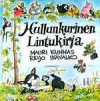 Hullunkurinen lintukirja - Mauri Kunnas, Reijo Ikävalko