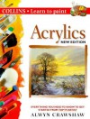 Acrylics (Collins Learn to Paint) - Alwyn Crawshaw