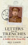 Letters from the Trenches - Bill Lamin