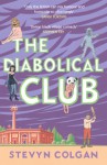 The Diabolical Club - Stevyn Colgan