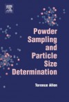 Powder Sampling and Particle Size Determination - T. Allen