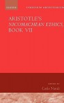 Aristotle: Nicomachean Ethics, Book VII - Carlo Natali