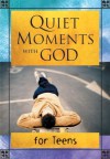 Quiet Moments With God For Teens (Quiet Moments with God Devotional) - Honors Books