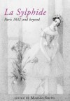 La Sylphide - 1832 and Beyond. - Marian Smith