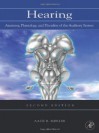 Hearing: Anatomy, Physiology, and Disorders of the Auditory System - Aage R. Møller