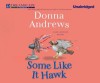 Some Like it Hawk - Bernadette Dunne, Donna Andrews