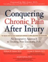 Conquering Chronic Pain After Injury - William H. Simon, George Ehrlich, Rachel Walton, Arnold Sadwin