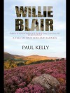 Willie Blair: A Tale of True Loss and Sadness - Paul Kelly