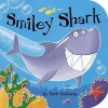 Smiley Shark (Board Book) - Ruth Galloway