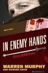 In Enemy Hands (The Destroyer #26) - Warren Murphy, Richard Sapir