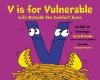 V is for Vulnerable: An Alphabet for People Who Want to Make a Difference - Seth Godin