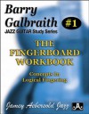 Barry Galbraith # 1 - The Fingerboard Workbook - Barry Galbraith