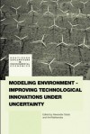 Modeling Environment-Improving Technological Innovations Under Uncertainty - Alexander Golub, Anil Markandya