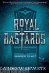 Royal Bastards - Andrew Shvarts