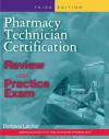 Pharmacy Technician Certification Review and Practice Exam - Barbara Lacher