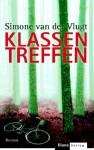 Das Klassentreffen - Simone van der Vlugt, Eva Schweikart