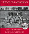 Lincoln's Assassins: Their Trial and Execution - James L. Swanson, Daniel R. Weinberg, Daniel Weinberg