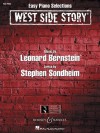 West Side Story: Easy Piano Selections - Arthur Laurents, Stephen Sondheim