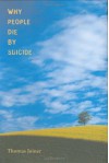 Why People Die by Suicide - Thomas Joiner