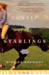 Gossip of the Starlings - Nina de Gramont