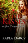 The Five Kisses (Sweet Deception Regency #1) - Karla Darcy