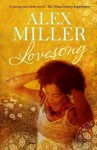 Lovesong - Alex Miller