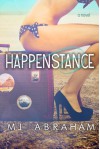 Happenstance - M.J. Abraham